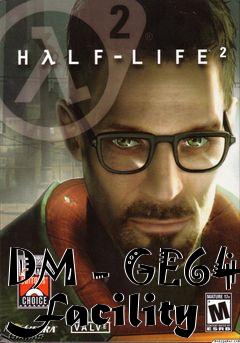 Box art for DM - GE64 Facility