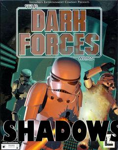 Box art for SHADOWS