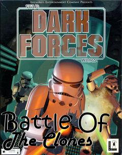 Box art for Battle Of The Clones