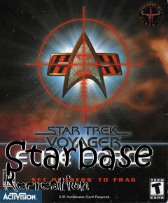 Box art for Starbase Recreation