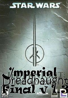 Box art for Imperial Dreadnaught Final v 1.3