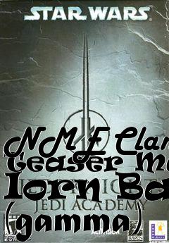 Box art for NME Clan Teaser Map: Iorn Bar (gamma)