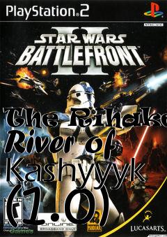 Box art for The Rihaken: River of Kashyyyk (1.0)