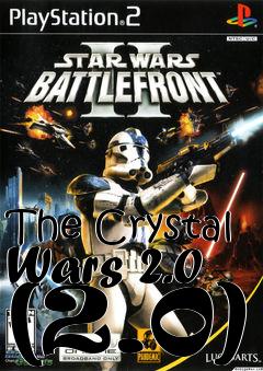 Box art for The Crystal Wars 2.0 (2.0)