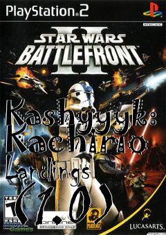 Box art for Kashyyyk: Kachirio Landings (1.0)