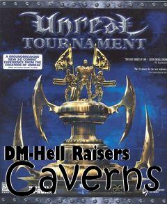 Box art for DM-Hell Raisers Caverns