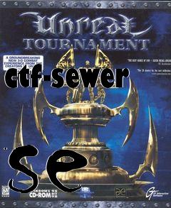 Box art for ctf-sewer se