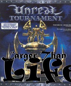 Box art for Larger Than Life