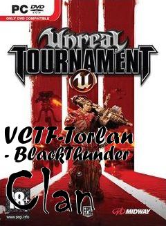 Box art for VCTF-Torlan - BlackThunder Clan