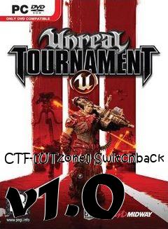 Box art for CTF-[UTzone]-Switchback v1.0