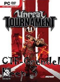 Box art for CTF-Grendel Keep 3