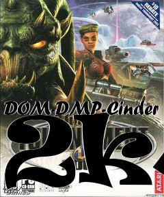 Box art for DOM-DMP-Cinder 2k4