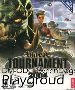 Box art for DM-ODC SweenDogs Playgroud