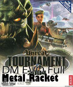 Box art for DM EVO Full Metal Racket