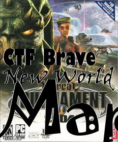 Box art for CTF Brave New World Map