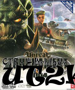 Box art for CTF - 4 Bridges UT2k4