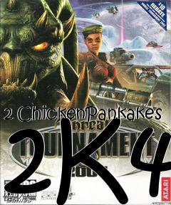 Box art for 2 ChickenPankakes 2K4