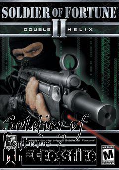 Box art for Soldier of Fortune 2 MM Crossfire