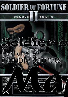 Box art for Soldier of Fortune 2 Cobble Streets Map