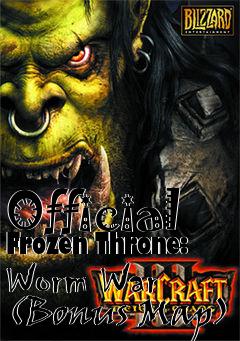 Box art for Official Frozen Throne: Worm War (Bonus Map)