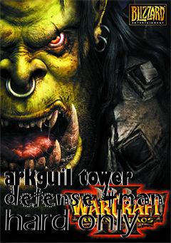 Box art for arkguil tower defense 4man hard only