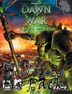 Box art for Third Time Lucky - Decal Fix Pack