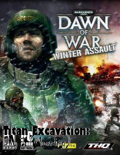 Box art for Titan Excavation: Day I (Morning)