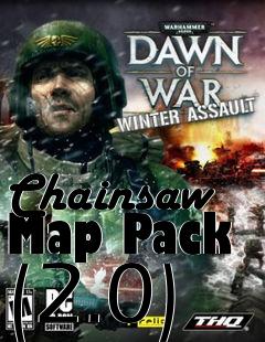 Box art for Chainsaw Map Pack (2.0)