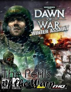 Box art for The Perils of the Warp