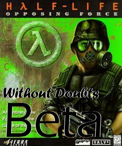 Box art for Without Doubts Beta