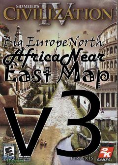 Box art for Big EuropeNorth AfricaNear East Map v3