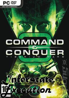 Box art for Interstate Execution