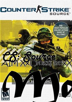 Box art for CS: Source AIM XxCrossFirexX Map