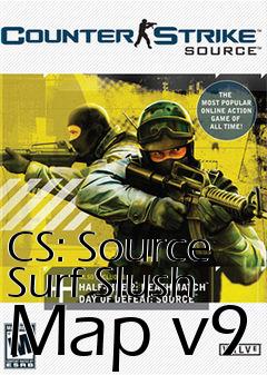 Box art for CS: Source Surf Slush Map v9