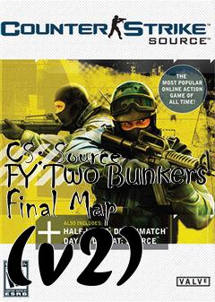 Box art for CS: Source FY Two Bunkers Final Map (v2)