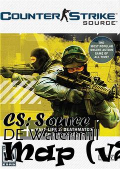 Box art for CS: Source DE Watermill Map (v2)