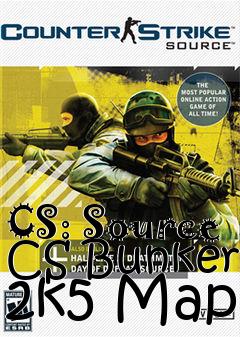 Box art for CS: Source CS Bunker 2k5 Map