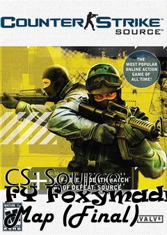 Box art for CS: Source: FY Foxymadness Map (Final)