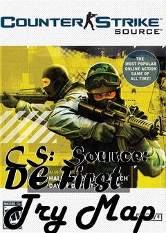 Box art for CS: Source: DE First Try Map