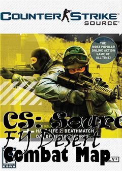 Box art for CS: Source FY Desert Combat Map