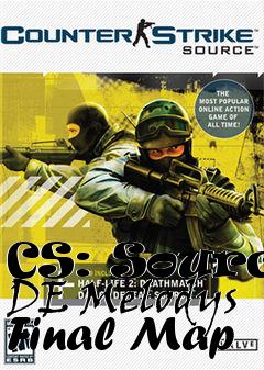 Box art for CS: Source DE Melodys Final Map