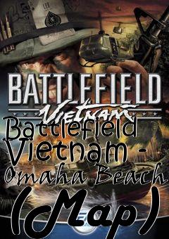 Box art for Battlefield Vietnam - Omaha Beach (Map)