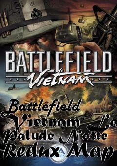 Box art for Battlefield Vietnam La Palude Notte Redux Map