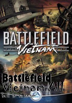 Box art for Battlefield Vietnam All hell in vietnam