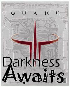 Box art for Darkness Awaits