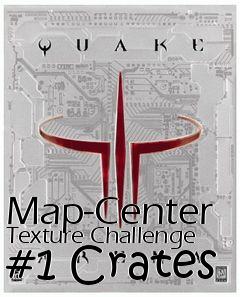 Box art for Map-Center Texture Challenge #1 Crates