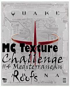 Box art for MC Texture Challenge #4 Mediterranean - Roofs