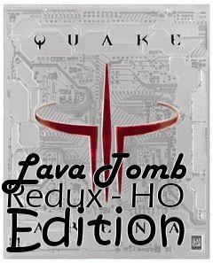 Box art for Lava Tomb Redux - HO Edition