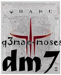 Box art for q3map-moses dm7