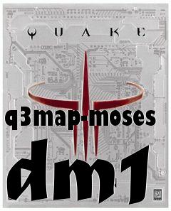 Box art for q3map-moses dm1